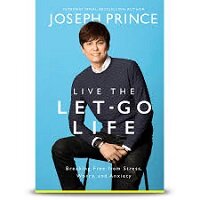 Live_the_Let-Go_Life_by_Joseph_Prince_PDF_Download