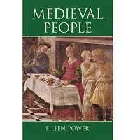 Medieval People by Eileen Edna Power PDF