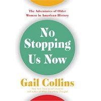 No Stopping Us Now by Gail Collins PDF