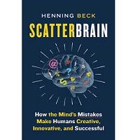 Scatterbrain by Henning Beck PDF