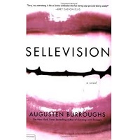 Sellevision by Augusten Burroughs PDF