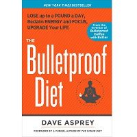 The Bulletproof Diet by Dave Asprey PDF