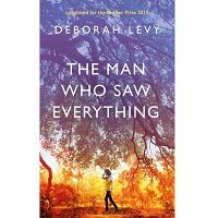 The Man Who Saw Everything by Levy Deborah PDF