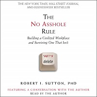 The No Asshole Rule by Sutton Robert PDF Download