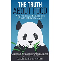 The Truth About Food by David Katz PDF