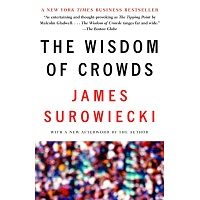 The Wisdom of Crowds by James Surowiecki PDF