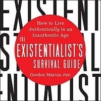 The_Existentialist_s_Survival_Guide_by_Gordon_Mari