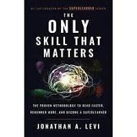 The_Only_Skill_that_Matters_by_Jonathan_A_Levi