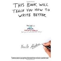This_book_will_teach_you_how_to_write_better_by_Me