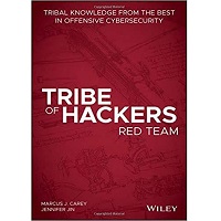 Tribe of Hackers Red Team by Marcus J. Carey PDF