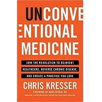 Unconventional Medicine by Chris Kresser PDF