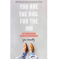 You Are the Girl for the Job by Jess Connolly PDF