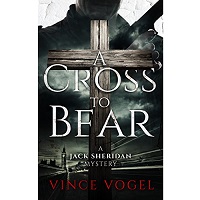A Cross to Bear by Vince Vogel PDF
