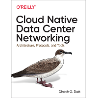 Cloud Native Data Center Networking by Dinesh G. Dutt PDF