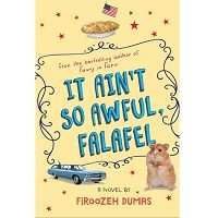 It Ain't So Awful, Falafel by Firoozeh Dumas PDF