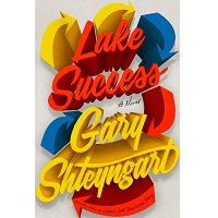 Lake Success by Gary Shteyngart PDF