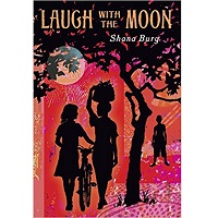 Laugh with the Moon by Shana Burg PDF