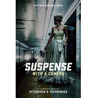 Suspense with a Camera by Jeffrey Michael PDF