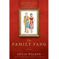 The Family Fang by Kevin Wilson PDF
