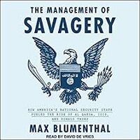 The Management of Savagery by Max Blumenthal PDF Download