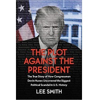 The Plot Against the President by Lee Smith PDF