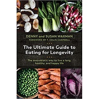 The Ultimate Guide to Eating for Longevity by Denny Waxman PDF