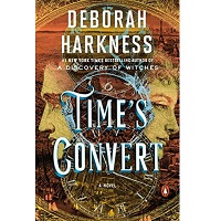 Time's Convert by Deborah Harkness PDF