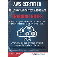 AWS Certified Solutions Architect Associate Training Notes 2019 by Neal Davis PDF
