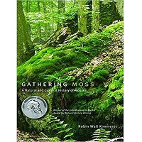 Gathering Moss by Robin Wall Kimmerer PDF