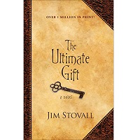 The Ultimate Gift by Jim Stovall PDF