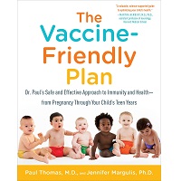 The Vaccine-Friendly Plan by Paul Thomas PDF