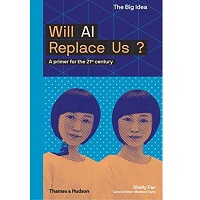 Will AI Replace Us by Shelly Fan PDF