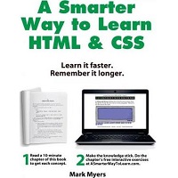 A Smarter Way to Learn HTML & CSS by Mark Myers PDF