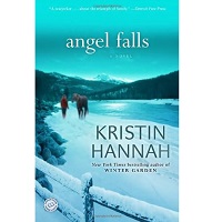 Angel Falls by Kristin Hannah PDF