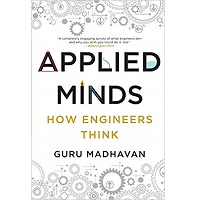 Applied Minds by Guru Madhavan PDF
