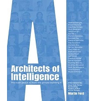 Architects of Intelligence by Martin Ford PDF