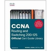 CCNA Routing and Switching 200-125 Official Cert Guide Library by Wendell Odom PDF Download