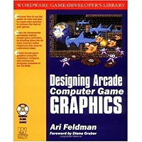Designing Arcade Computer Game Graphics by Ari Feldman PDF Download