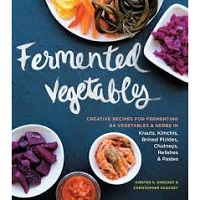 Fermented Vegetables by Christopher Shockey PDF