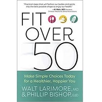 Fit over 50 by Walt Larimore PDF