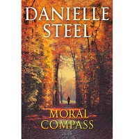 Moral Compass by Danielle Steel PDF