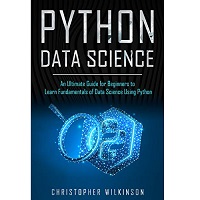 Python Data Science by Christopher Wilkinson PDF