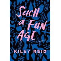 Such a Fun Age by Kiley Reid PDF