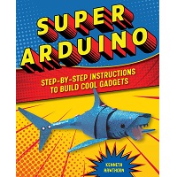 Super Arduino by Kenneth Hawthorn PDF