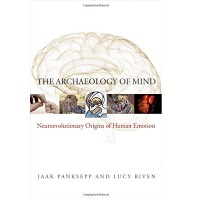 The Archaeology of Mind by Jaak Panksepp PDF
