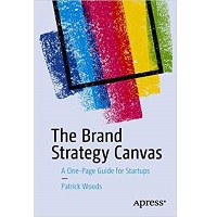 The Brand Strategy Canvas by Patrick Woods PDF