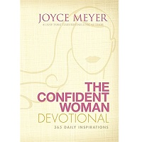 The Confident Woman Devotional by Joyce Meyer PDF