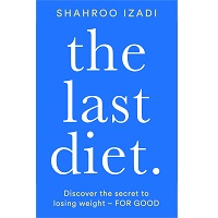 The Last Diet by Shahroo Izadi PDF