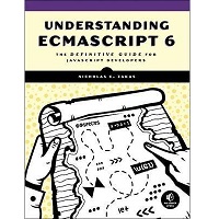 Understanding ECMAScript 6 by Nicholas C. Zakas PDF