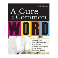 A Cure for the Common Word by K.D. Sullivan PDF Download